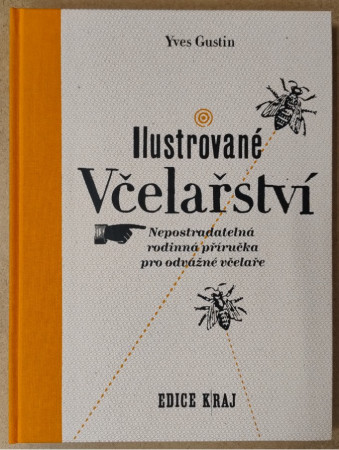 Ilustrované včelárstvo Yves Gustin – Včelárska literatúra a DVD
